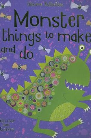 Cover of Monster Things to Make and Do