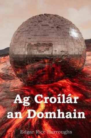 Cover of Ag Croilar an Domhain