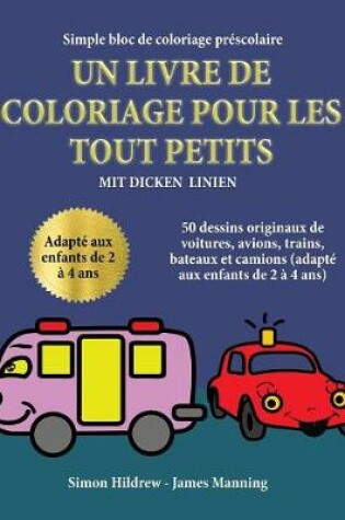 Cover of Simple bloc de coloriage prescolaire