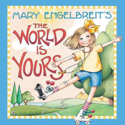 Book cover for Mary Engelbreit's The World Is Yours