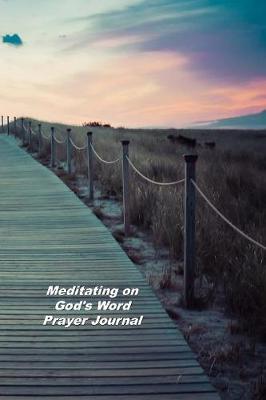 Book cover for Meditating on God's Word Prayer Journal