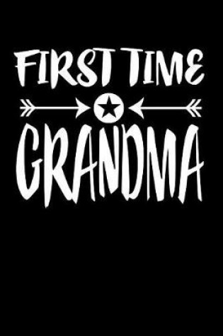 Cover of First Time Grandma