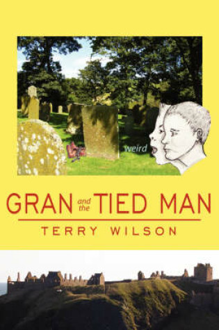 Cover of Gran and the Tied Man