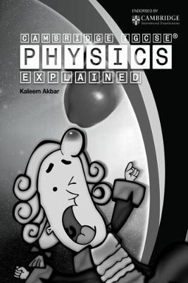 Book cover for Cambridge IGCSE Physics Explained Black-and-White Version