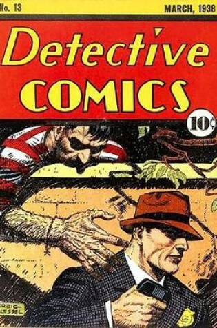 Cover of Detective Comics Before Batman Omnibus Vol. 1