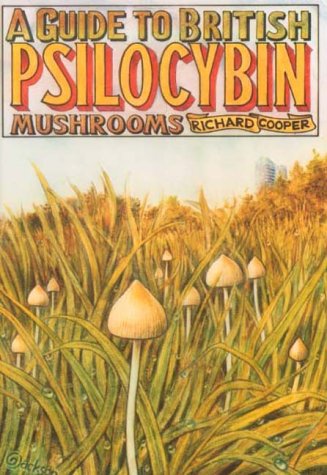 Book cover for Guide To British Psilocybin Mushroom