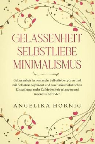 Cover of Gelassenheit Selbstliebe Minimalismus