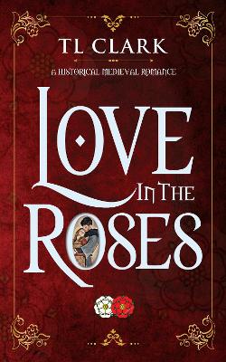 Book cover for Love in the Roses