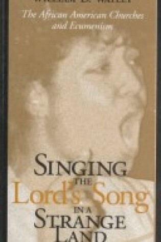 Cover of Singing the Lord's Song in a Strange Land