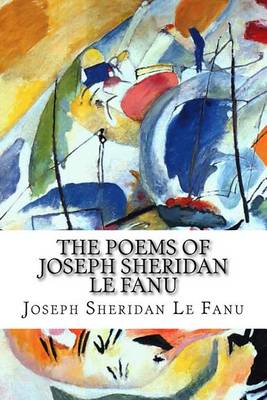 Book cover for The Poems of Joseph Sheridan Le Fanu
