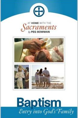 Cover of At Home with the Sacraments - Baptism