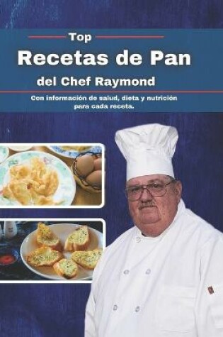 Cover of Recetas de pan de chef Raymond