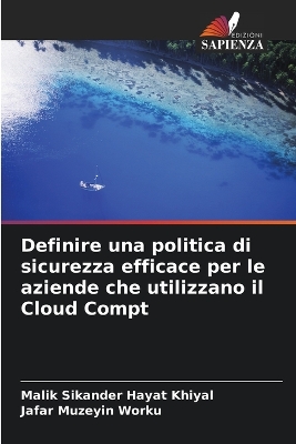 Book cover for Definire una politica di sicurezza efficace per le aziende che utilizzano il Cloud Compt