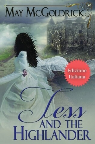 Cover of TESS AND THE HIGHLANDER (Tess e l'Highlander)