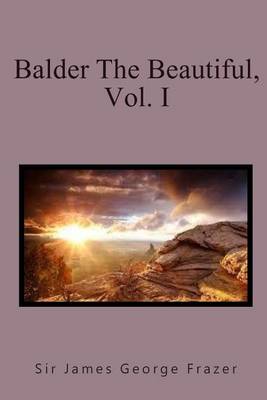 Book cover for Balder the Beautiful, Vol. I.