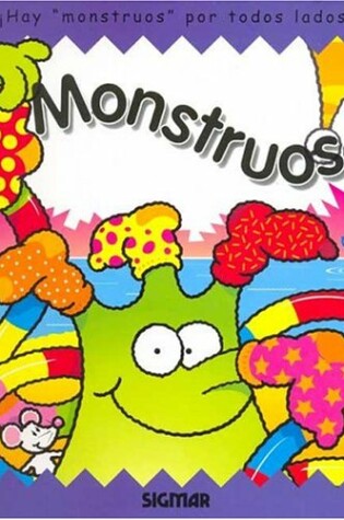 Cover of Monstruos. - Hay Monstruos Por Todos Lados !