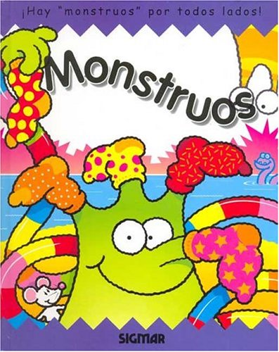 Book cover for Monstruos. - Hay Monstruos Por Todos Lados !