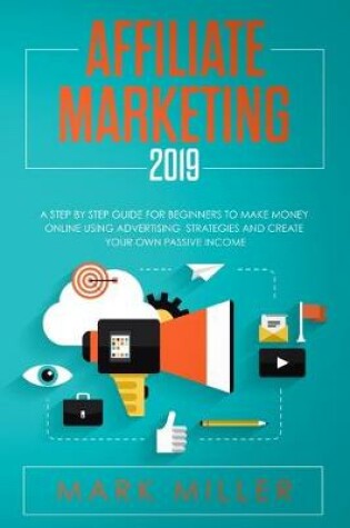 Cover of Affiliate Marketing 2019