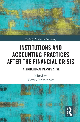 Cover of Institutions and Accounting Practices after the Financial Crisis