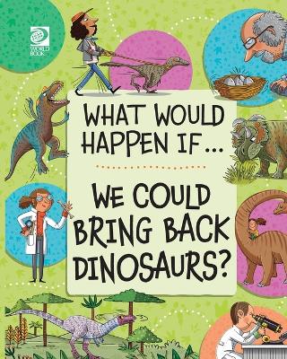 Book cover for We Could Bring Back Dinosaurs?