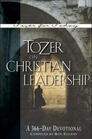 Cover of Tozer on Christian Leadership