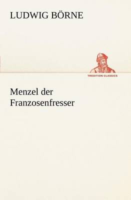 Book cover for Menzel Der Franzosenfresser