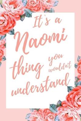 Book cover for It's a Naomi Thing You Wouldn't Understand