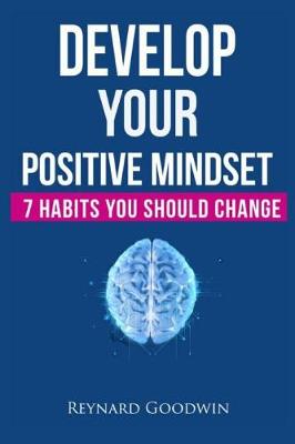 Book cover for Develop Your Positive Mindset