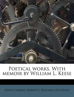 Book cover for Poetical Works. with Memoir by William L. Keese
