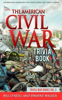 Book cover for The American Civil War Trivia Book