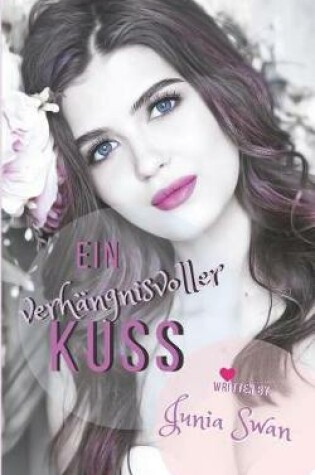 Cover of Ein verhängnisvoller Kuss