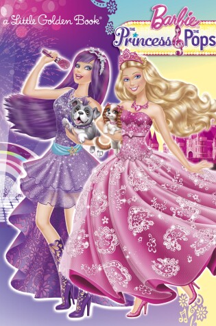 Cover of Princess and the Popstar Little Golden Book (Barbie)