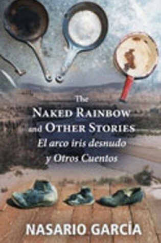 Cover of The Naked Rainbow and Other Stories