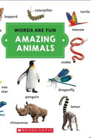 Cover of Amazing Animals (Words Are Fun)