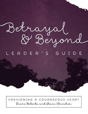 Book cover for Betrayal and Beyond Leaders Guide