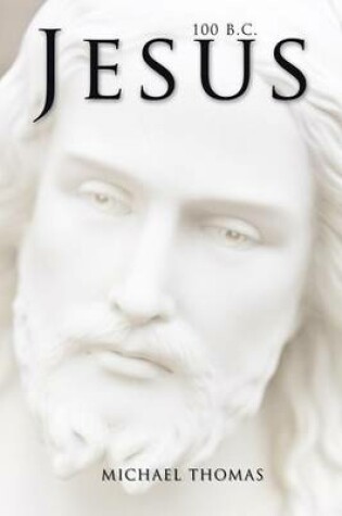 Cover of Jesus 100 B.C.