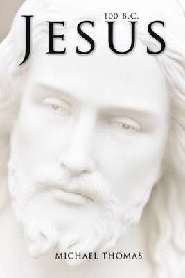 Book cover for Jesus 100 B.C.