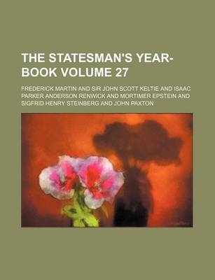 Book cover for The Statesman's Year-Book Volume 27