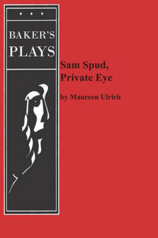 Cover of Sam Spud, Private Eye