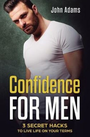Cover of Confidence for Men