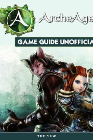 Cover of Archeage Game Guide Unofficial