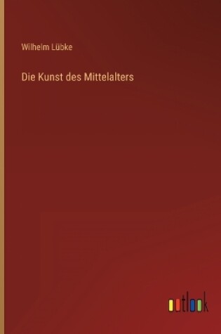 Cover of Die Kunst des Mittelalters