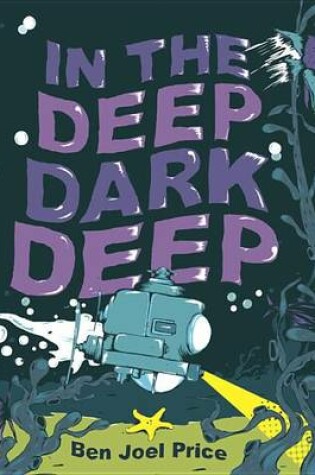 Cover of In the Deep Dark Deep