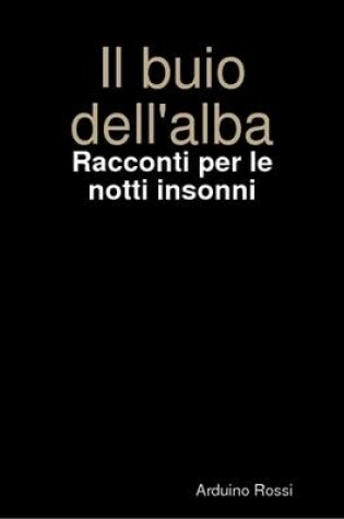 Cover of Il Buio Dell'Alba