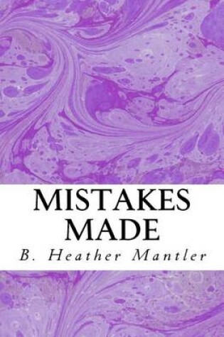 Cover of Mistakes Made