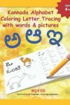 Book cover for Kannada Alphabet Coloring Letter Tracing with words & pictures