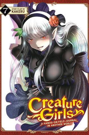 Cover of Creature Girls: A Hands-On Field Journal in Another World Vol. 7