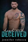 Book cover for Dead and Deceived