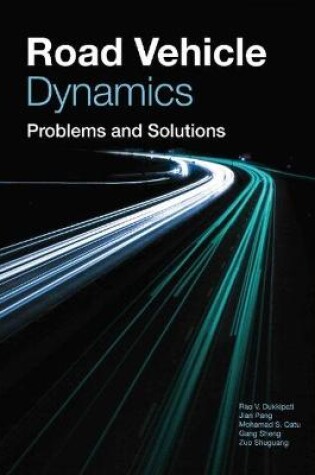 Cover of Road Vehicle Dynamics Problems and Solutions