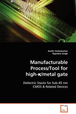 Book cover for Manufacturable Process/Tool for high-κ/metal gate